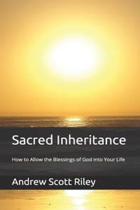 Sacred Inheritance