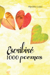 Escribiré 1000 poemas