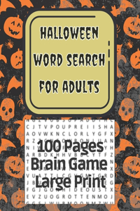 Halloween Word Search For Adults 100 Pages Brain Game Large Print