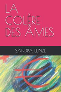 La Colère Des Âmes