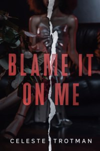 Blame It On Me