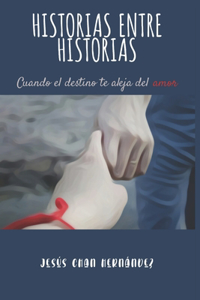 Historias Entre Historias