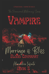 Vampire Marriage is Bliss