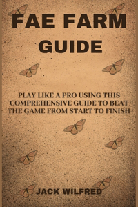 Fae Farm Guide
