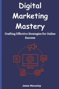 Digital Marketing Mastery