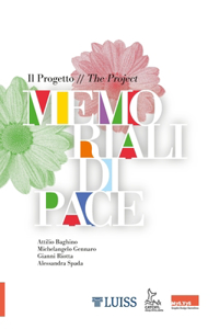 Il Progetto Memoriali di Pace. The Peace Memorials Project