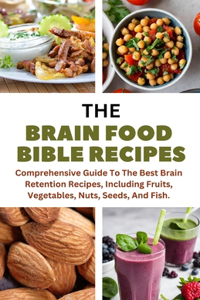Brain Food Bible Recipes
