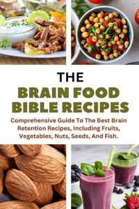 Brain Food Bible Recipes