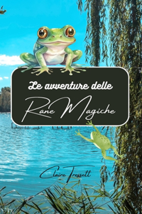 avventure delle rane magiche