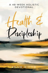 Health and Discipleship