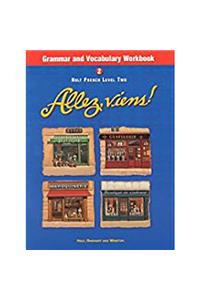 Holt Allez, Viens!: Grammar and Vocabulary Workbook Level 2