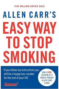 Allen Carr's Easy Way to Stop Smoking (Penguin Health Care & Fitness)