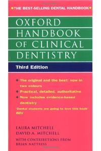 Oxford Handbook of Clinical Dentistry (Oxford Handbooks)