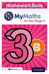 Mymaths: For Key Stage 3: Homework Book 3b