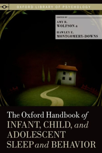 Oxford Handbook of Child and Adolescent Sleep and Behavior