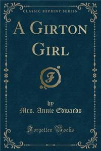 A Girton Girl (Classic Reprint)