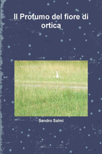Profumo del fiore d'ortica