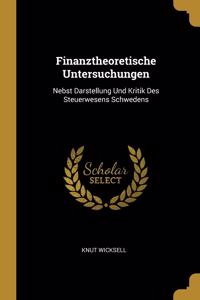 Finanztheoretische Untersuchungen