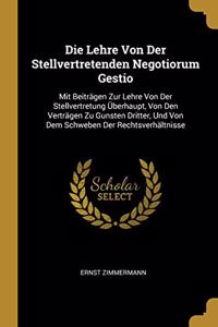 Lehre Von Der Stellvertretenden Negotiorum Gestio