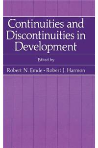 Continuities and Discontinuities in Development