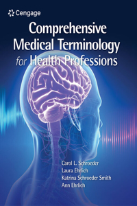 Comprehensive Medical Terminology for Health Professions