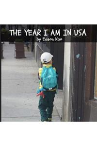 Year I Am In USA