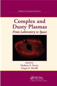 Complex and Dusty Plasmas