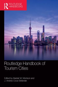 Routledge Handbook of Tourism Cities