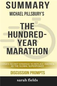 Summary: Michael Pillsbury's the Hundred-Year Marathon