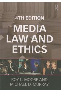 Media Law and Ethics