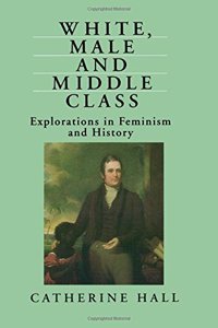 White, Male and Middle Class