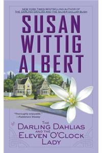 The Darling Dahlias and the Eleven O'Clock Lady