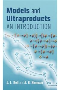 Models and Ultraproducts