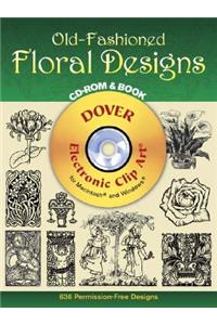 Old-Fashioned Floral Designs - CD-Rom and Book