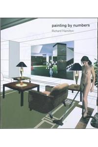 Richard Hamilton: Painting by Numbers