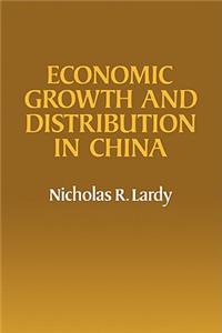 Economic Growth and Distribution in China