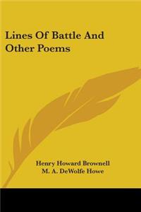 Lines Of Battle And Other Poems