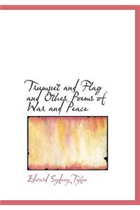 Trumpet and Flag and Other Poems of War and Peace
