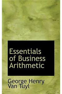 Essentials of Business Arithmetic