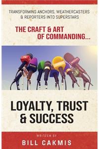 Loyalty, Trust & Success