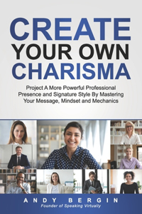 Create Your Own Charisma