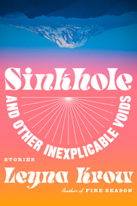 Sinkhole, and Other Inexplicable Voids