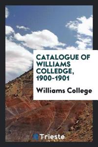 Catalogue of Williams Colledge, 1900-1901