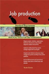 Job production Standard Requirements