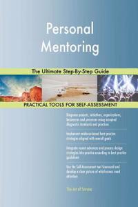 Personal Mentoring The Ultimate Step-By-Step Guide