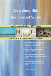 Operational Risk Management System A Complete Guide - 2020 Edition