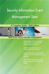 Security Information Event Management Siem A Complete Guide - 2020 Edition