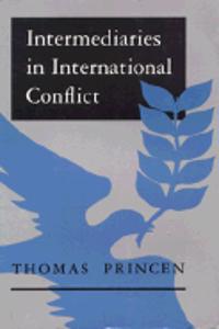 Intermediaries in International Conflict