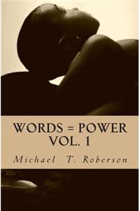 Words = Power