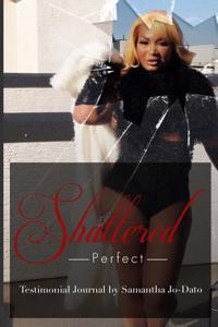 Shattered Perfect